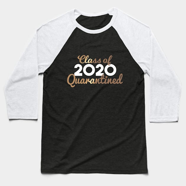 Class of 2020 Quarantined Baseball T-Shirt by DalalsDesigns